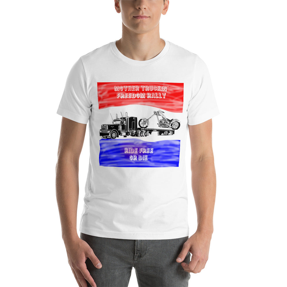 Mother Truckin’ Freedom Rally Short-Sleeve Unisex T-Shirt